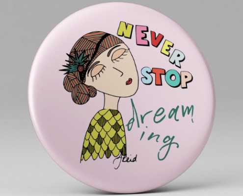never stop dreaming motivational badge by Jennifer Reid